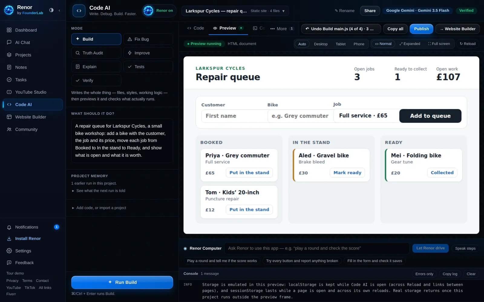 Renor Code AI with the brief for a Larkspur Cycles repair queue. The live preview shows the running app: totals of 3 open jobs, 1 ready to collect and £107 of open work, an Add to queue form, and Booked, In the stand and Ready lanes. The project is marked Verified.