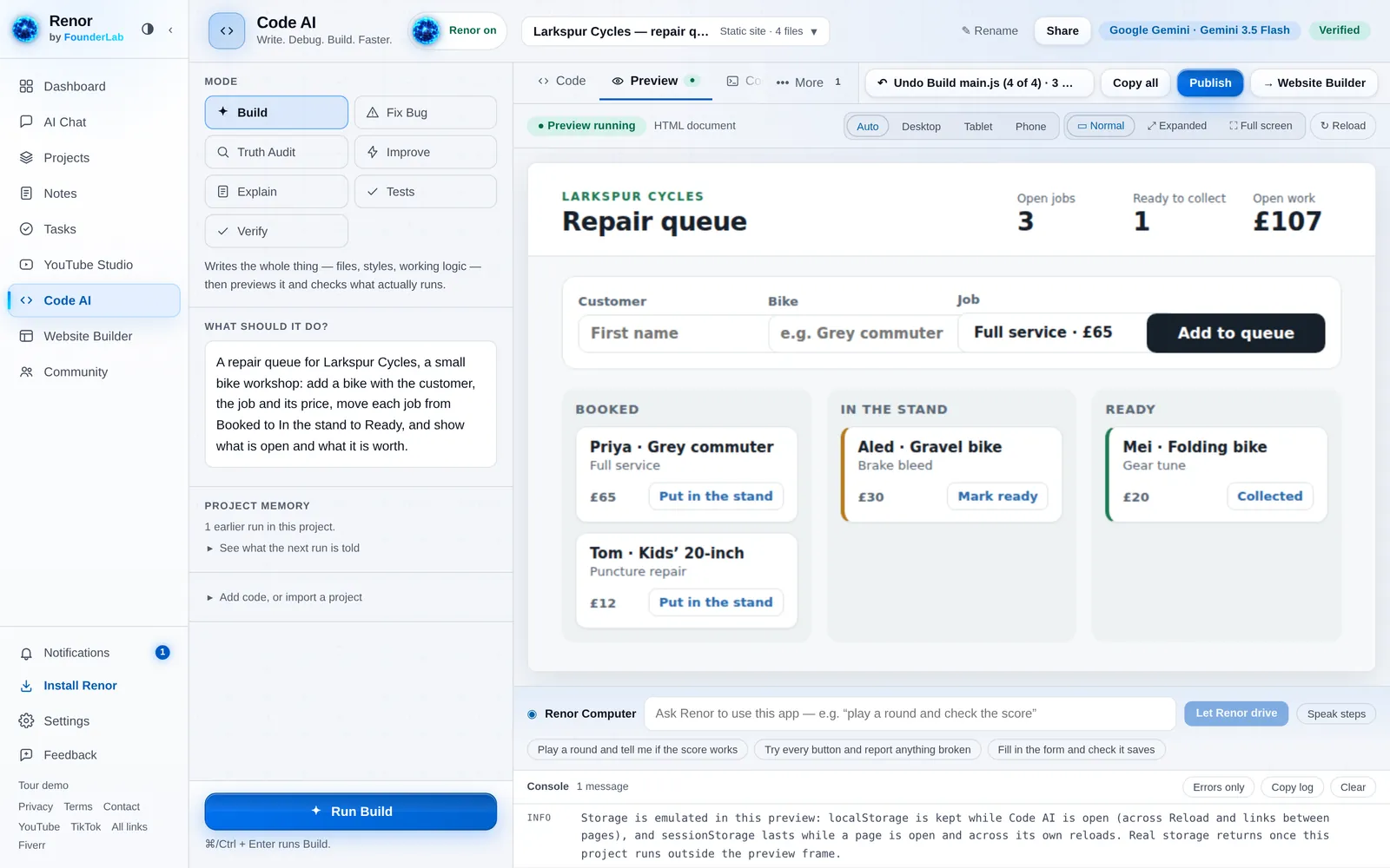 Renor Code AI with the brief for a Larkspur Cycles repair queue. The live preview shows the running app: totals of 3 open jobs, 1 ready to collect and £107 of open work, an Add to queue form, and Booked, In the stand and Ready lanes. The project is marked Verified.